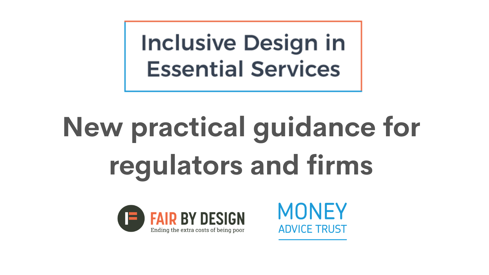 Inclusive Design: Two new practical guides for firms and regulators launch today - image