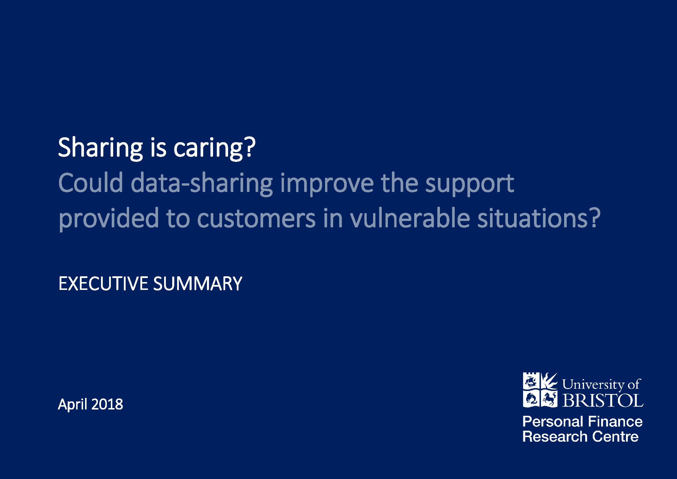 Executive Summary. Sharing is caring? Could data-sharing improve the support provided to customers in vulnerable situations. - image