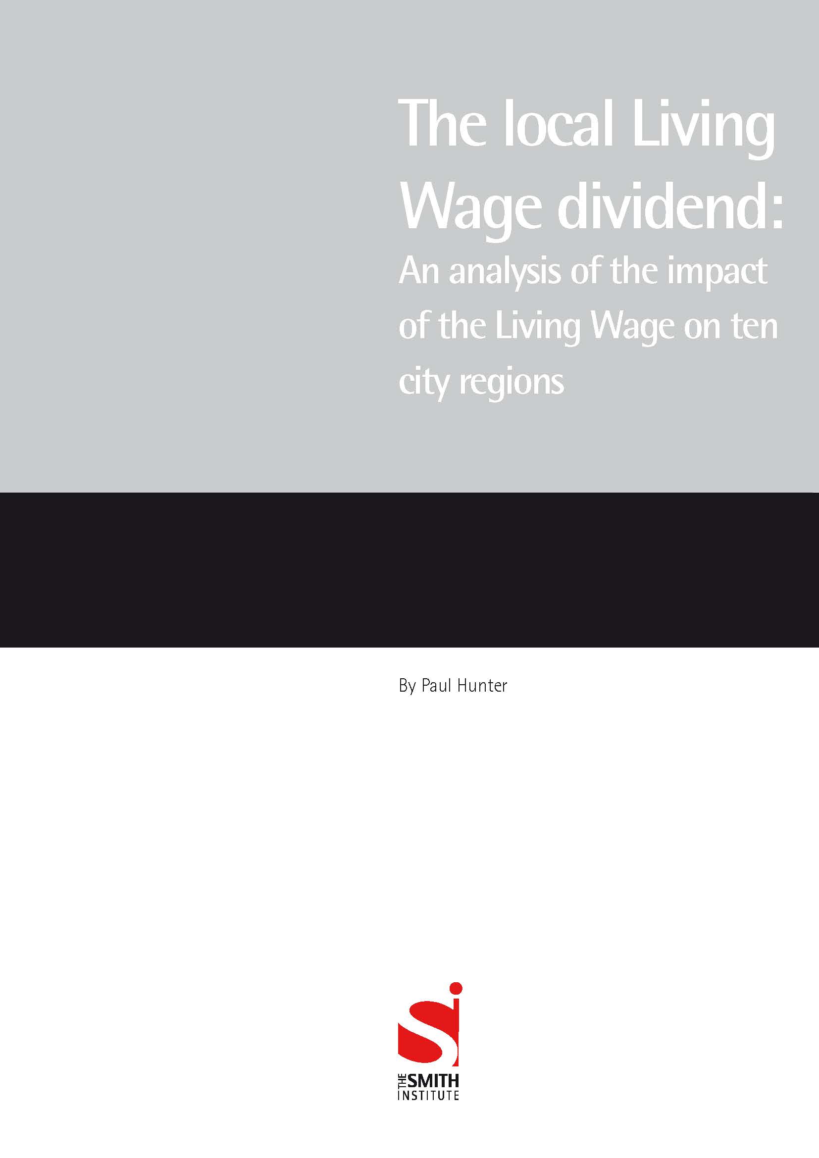 The local Living Wage dividend: An analysis of the impact of the Living Wage on ten city regions - image